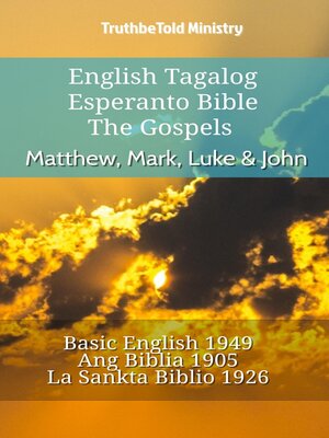 cover image of English Tagalog Esperanto Bible--The Gospels--Matthew, Mark, Luke & John